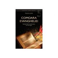 Comoara Evangheliei - Traian Aldea