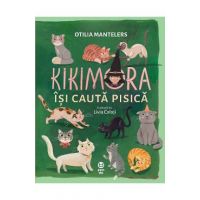 Kikimora isi cauta pisica - Otilia Mantelers