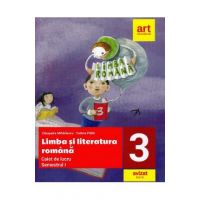 Limba si literatura romana - Clasa 3 Sem.1 - Caiet de lucru - Cleopatra Mihailescu, Tudora Pitila
