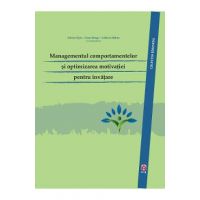 Managementul comportamentelor si optimizarea motivatiei pentru invatare - Adrian Opre. Oana Benga