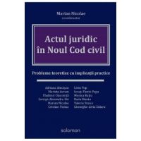 Actul juridic in Noul Cod Civil - Marian Nicolae