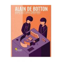 Arhitectura fericirii - Alain de Botton