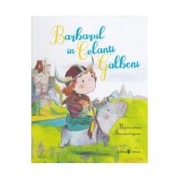 Barbarul in colanti galbeni - Myriam Dahman, Maureen Poignonec