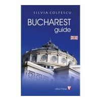 Bucharest Guide. Third edition - Silvia Colfescu