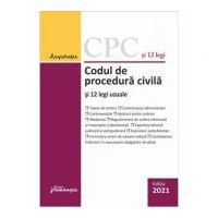 Codul de procedura civila si 12 legi uzuale. Actualizat la 1 februarie 2021