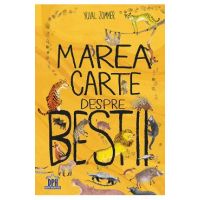 Marea carte despre bestii - Yuval Zommer
