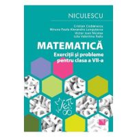 Matematica. Exercitii si probleme - Clasa 7 - Cristian Ciobanescu