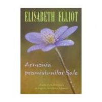 Armonia promisiunilor Sale - Elisabeth Elliot