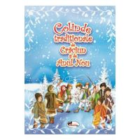 Colinde traditionale de Craciun si Anul Nou