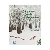 Cum a invatat soricila valoarea prieteniei - Feridun Oral