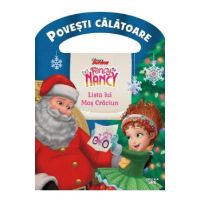 Disney. Fancy Nancy. Lista lui Mos Craciun. Povesti calatoare
