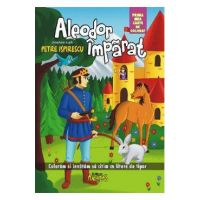 Aleodor Imparat. Carte de colorat