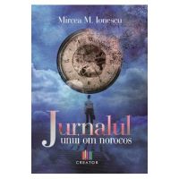 Jurnalul unui om norocos - Mircea M. Ionescu
