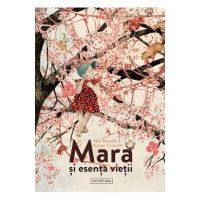 Mara si esenta vietii - Tine Mortier, Kaatje Vermeire