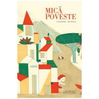 Mica poveste - Cristina Bellemo, Alicia Baladin