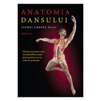 Anatomia dansului - Jacqui Greene Haas