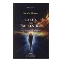 Calea spre implinire - Sandie Gustus