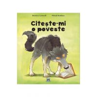 Citeste-mi o poveste - Benedicte Carboneill, Michael Derullieux