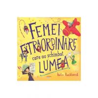 Femei extraordinare care au schimbat lumea - Kate Pankhurst