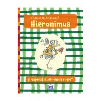 Hieronimus si expeditia Broasca rosie - Andreas H. Schmachtl