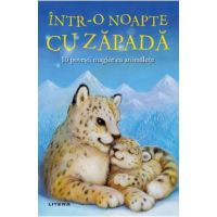 Intr-o noapte cu zapada. 10 povesti magice cu animalute