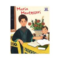 Maria Montessori - Jane Kent, Isabel Munosz