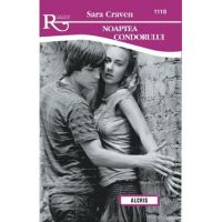 Noaptea condorului - Sara Craven