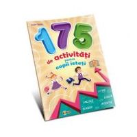 175 de activitati pentru copii isteti