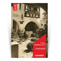 Amandoi. Editia 2020 - Liviu Rebreanu