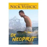 De neoprit. Puterea incredibila a credintei in actiune - Nick Vujicic