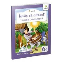 Invat sa citesc! Nivelul 1 - Prostia omeneasca - Ion Creanga