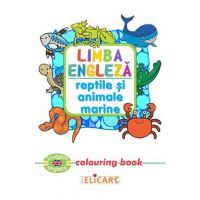 Limba engleza: Reptile si animale marine (Colouring Book)