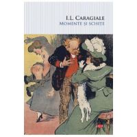 Momente si schite - Ion Luca Caragiale