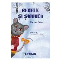 Regele si soriceii - Corina Cotoi