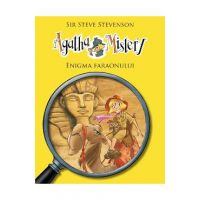Agatha Mistery: Enigma Faraonului - Steve Stevenson