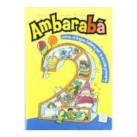 Ambarabà 2. Libro per l’alunno (libro + 2 CD audio)/Ambarabà 2. Cartea elevului (carte + 2 CD-uri audio) - Fabio Casati, Chiara Codato, Rita Cangiano