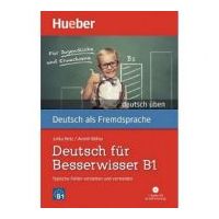 Deutsch fur Besserwisser B1 Buch mit mp3-CD - Anneli Billina, Julika Ulrike Betz