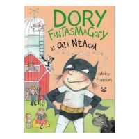 Dory Fantasmagory si oaia neagra - Abby Hanlon