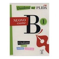 Quaderni del PLIDA. Nuovo esame B1 (libro + audio online)/Caiete ale PLIDA. Nou examen B1 (carte + audio online) - Società Dante Alighieri