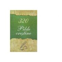 320 Pilde crestine - Florentina Cristea