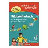 Erste Hilfe Deutsch Bildworterbuch Buch mit mp3-Download Die wichtigsten Worter fur einen guten Start - Gisela Specht, Juliane Forssmann