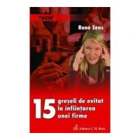 15 greseli de evitat la infiintarea unei firme - Rene Sens