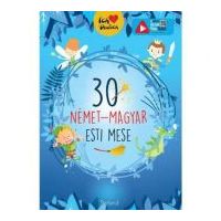 30 de povesti magice de seara. Volum de povesti Maghiar-German