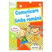 Comunicare in limba romana. Partea 2 - Clasa pregatitoare - Arina Damian