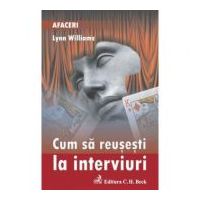 Cum sa reusesti la interviuri - Lynn Williams