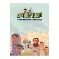 Istoria lumii. Israel si Tara Canaanului