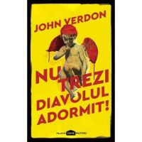 Nu trezi diavolul adormit! - John Verdon