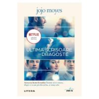 Ultima scrisoare de dragoste - Jojo Moyes
