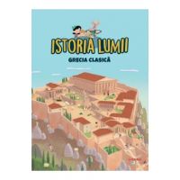 Istoria lumii. Grecia clasica