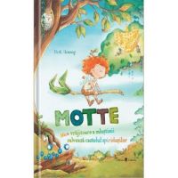 Motte. Mica vrajitoare a mlastinii salveaza castelul spiridusilor - Dirk Jennig